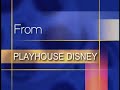 From Playhouse Disney 2002 Bumper With An Announcer