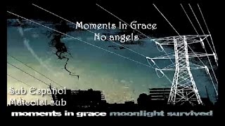 No Angels - Moments In Grace (Sub Español)