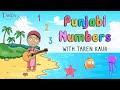 Learn Punjabi Numbers 1 10 With Taren Kaur Counting Song Kids Animation Video