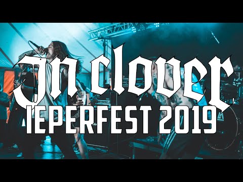 IN CLOVER @ IEPERFEST 2019 - MULTICAM - FULL SET