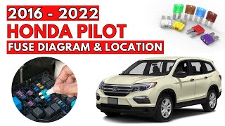 Honda Pilot (2016 to 2022) Fuse Box Diagrams & Location Guide