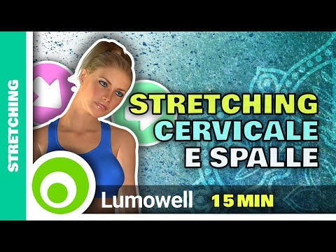 Esercizi Di Stretching Per La Cervicale E Le Spalle