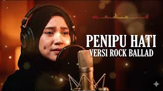 Download lagu PENIPU HATI _ TATA JANEETA COVER | ROCK BALLAD VERSION  mp3