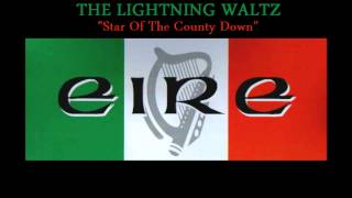 "Star Of The County Down" by THE LIGHTNING WALTZ traditional Irish song