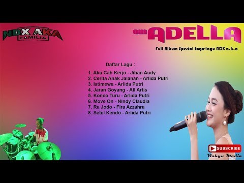 Om Adella Ndx Full Album