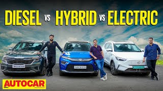 Kia Seltos vs Toyota Hyryder vs MG ZS EV - Diesel, Hybrid or Electric? | Comparison |@autocarindia1