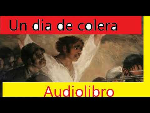 Un dia de cólera