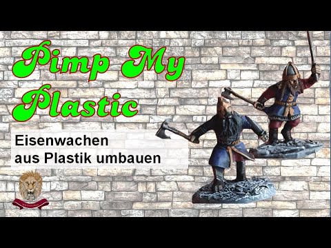 Eisenwachen - PMP- Umbauten/ Alternativen aus Plastik- Mittelerde/ Herr der Ringe Tabletop
