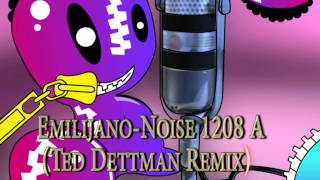 Emilijano Noise 1208a Ted Dettman Remix