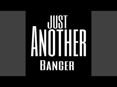 Just Another Banger (feat. Bankboy Jt & E Baby)
