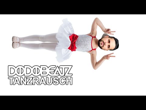 Dodobeatz - Tanzrausch (Minimal Techno Bounce Tanz Rausch Music)