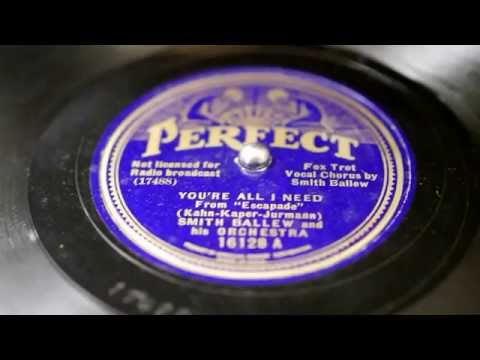 "You're All I Need" - Smith Ballew and his Orchestra