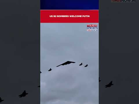 Trump-Putin Meet In Alaska: US B2 Bombers Welcome Russian President | Watch Video #shorts