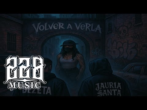 🖤 Dezeta x Jauria Santa – Volver a Verla (Visualizer)