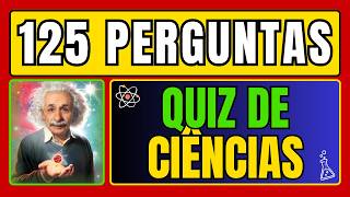 Só um GÊNIO Consegue Acertar Mais de 70 Perguntas! | Quiz de Ciências