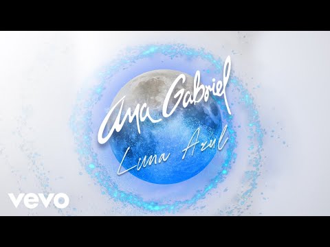 Ana Gabriel - Luna Azul (Cover Audio)