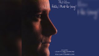 Phil Collins - I Don't Care Anymore