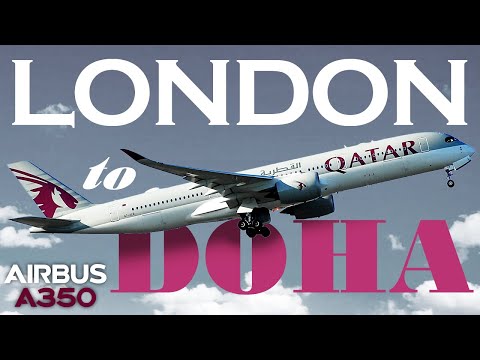 London to Doha | TRIP REPORT | Qatar Airways A350 ECONOMY class