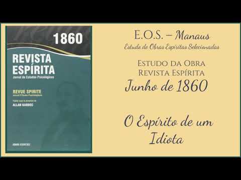 Spiritist Review 1860 - Study 055 - The Spirit of an Idiot