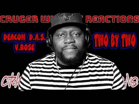 Deacon D.A.S. & V.Rose "Two By Two" Cruger Reactions