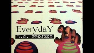 D.C. Project - Everyday (Colombo's Touch)