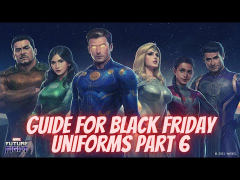 Uniform Guide For Black Friday - Everything Explained in Details | Part 6 | Marvel Future Fight 7.6