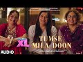 Tumse Mila Doon (Audio) Double XL | Sonakshi S, Huma Q | Sohail Sen Ft. Javed Ali | Satramm Ramani