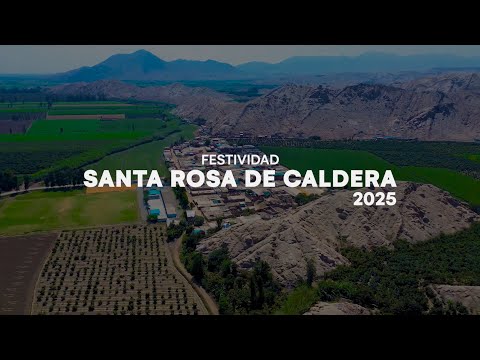 🎥 𝗙𝗘𝗦𝗧𝗜𝗩𝗜𝗗𝗔𝗗 𝗦𝗔𝗡𝗧𝗔 𝗥𝗢𝗦𝗔 𝗗𝗘 𝗖𝗔𝗟𝗗𝗘𝗥𝗔 𝟮𝟬𝟮𝟱 ✨🌹