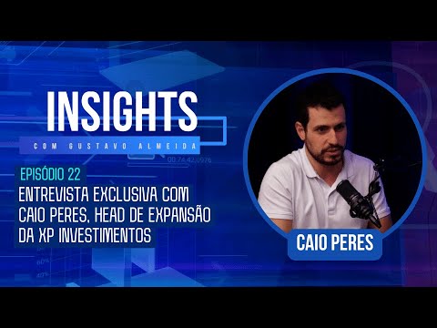 ENTREVISTA EXCLUSIVA COM CAIO PERES, DA XP ... - YouTube