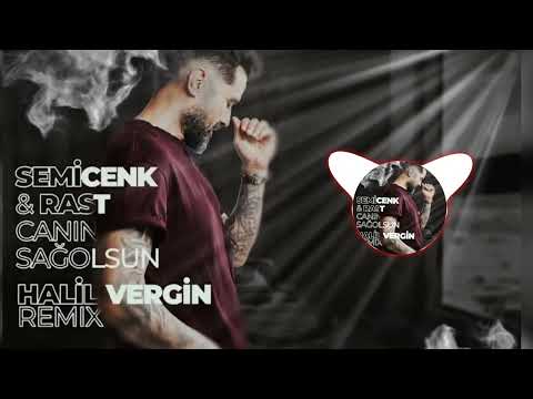 Halil Vergin & Semicenk & Rast - CANIN SAĞOLSUN