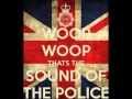 Whoop Whoop That's The Sound Of The Police