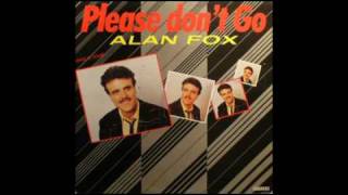 Alan Fox - Please don't go (extended version)