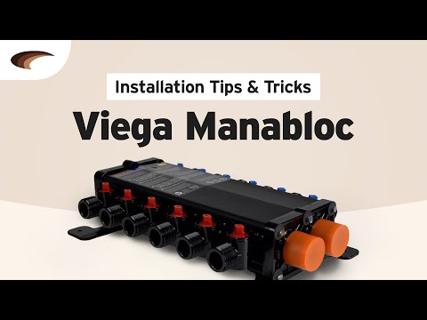 Viega Manabloc Installation Tips and Tricks