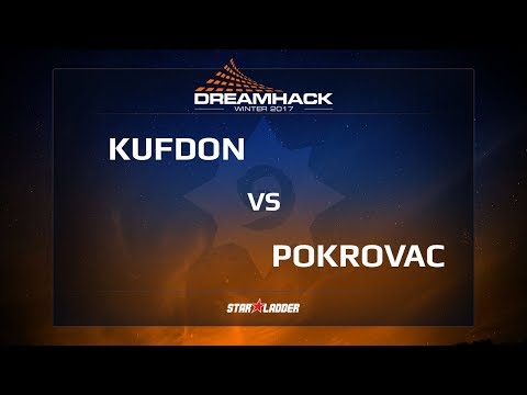 Kufdon vs Pokrovac, DreamHack Winter 2017