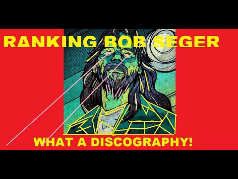 Ranking the Studio Albums by Bob Seger and his many bands