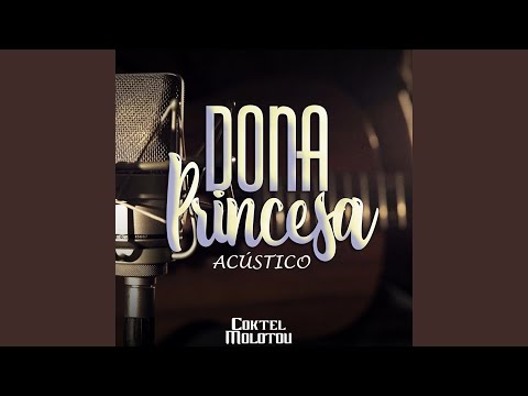 Dona Princesa (Acústico)