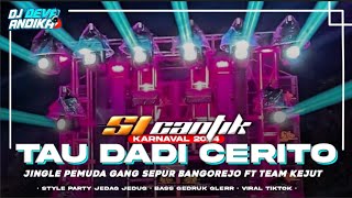 Download lagu DJ PARTY ‼️ TAU DADI CERITO JINGLE SICANTIK AUDIO FT PEMUDA GANG SEPUR BANGOREJO ‼️ mp3 Download lagu DJ PARTY ‼️ TAU DADI CERITO JINGLE SICANTIK AUDIO FT PEMUDA GANG SEPUR BANGOREJO ‼️ mp3
