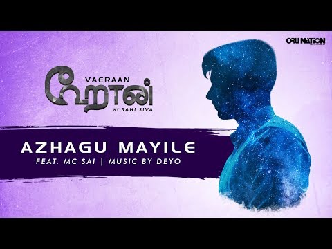 Sahi Siva | Azhagu Mayile (feat. @MCSAI) | VAERAAN | Official Audio |​ Deyomusic