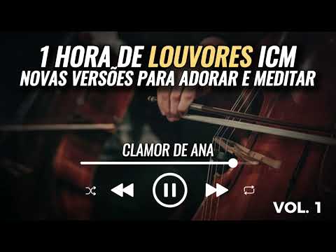 Especial 1 Hora de Louvores | Igreja Cristã Maranata | NOVAS Versões (VOL. 1)