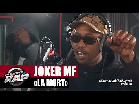 [EXCLU] Joker MF "La mort" #PlanèteRap