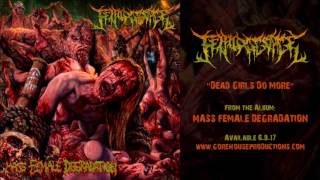 Fetal Disgorge - Dead Girls Do More (Official Track)