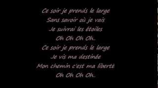 TAL - Je Prends Le Large (Paroles)