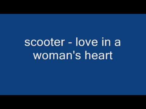 scooter - weekend  -  love in a woman's heart   (goodversion)