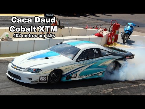 Cobalt XTM Caca Daud - 402m em 6.9s