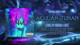 Download lagu EIBIIEND, DYMAN & RKEY - AKULAH TUHAN (VIDEO LIRIK) mp3