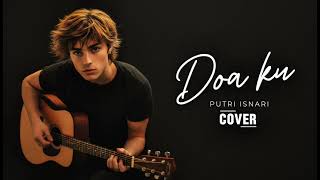 Download lagu Doaku - Putri Isnari | SVARALAYA Male Cover mp3 Download lagu Doaku - Putri Isnari | SVARALAYA Male Cover mp3