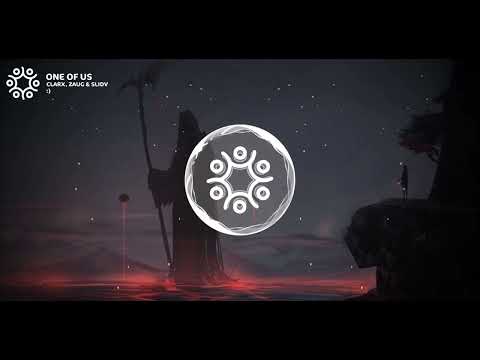 Clarx, Zaug & SlidV - One Of Us