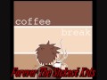 Coffee Break - FOREVER THE SICKEST KIDS -- lyrics