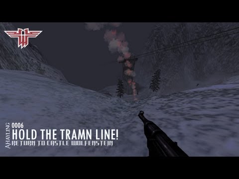 RTCW Episode 06: Hold the Tramn Line! [Part 1 of 3]