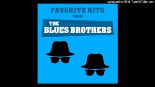 The Blues Brothers - Everybody Needs Somebody to Love